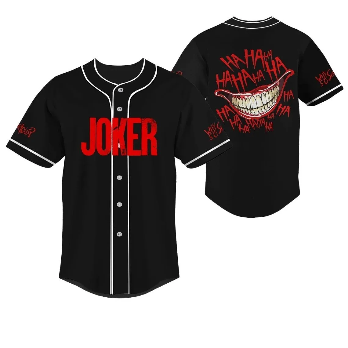 Joker Why So Serious HaHaHa Baseball Jersey