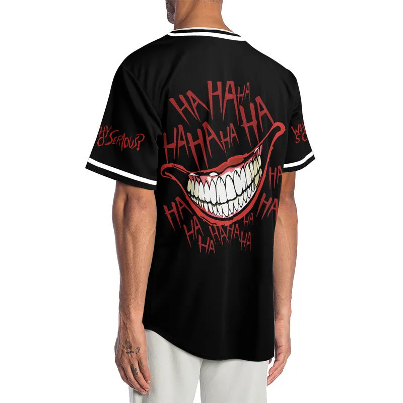 Joker Why So Serious HaHaHa Baseball Jersey